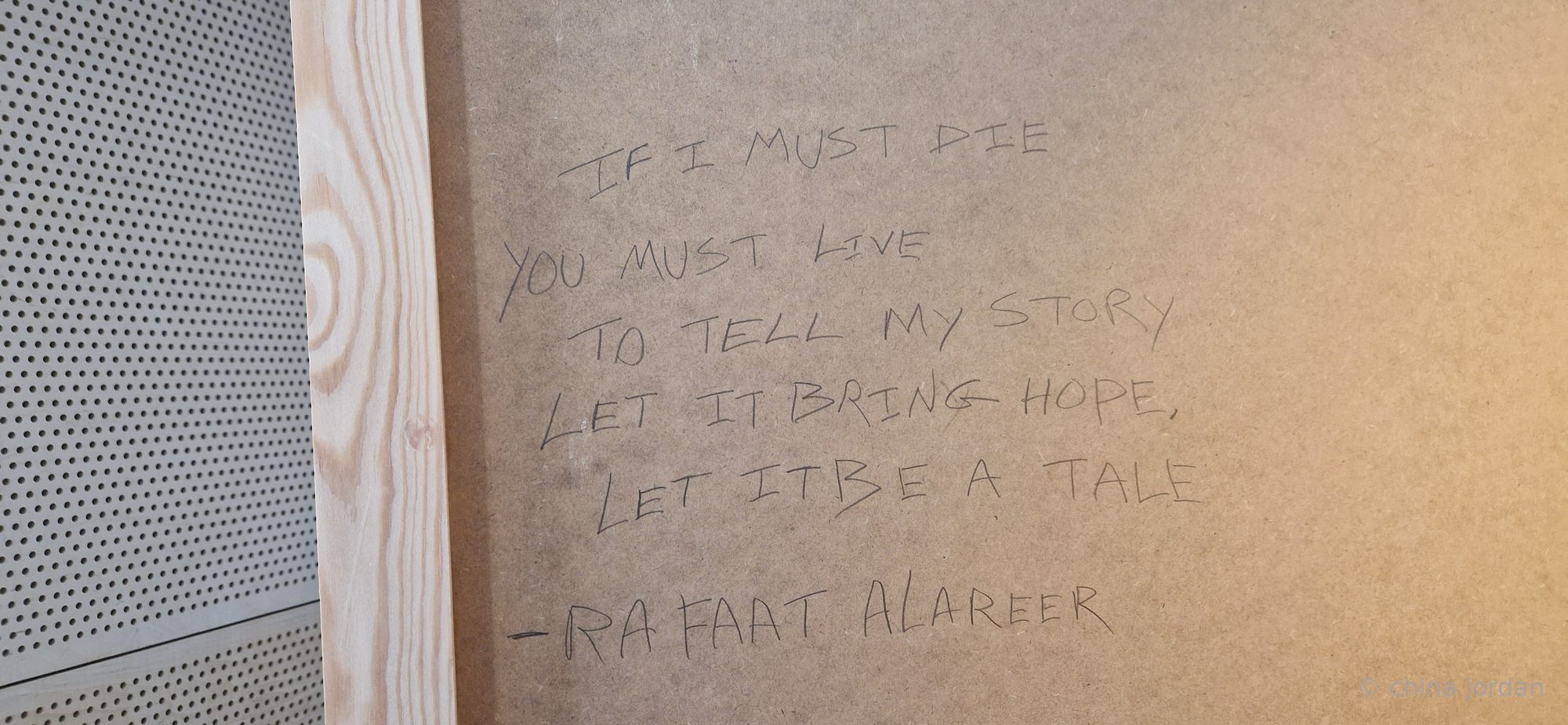 Pencil inscription — If I Must Die by Refaat Alareer